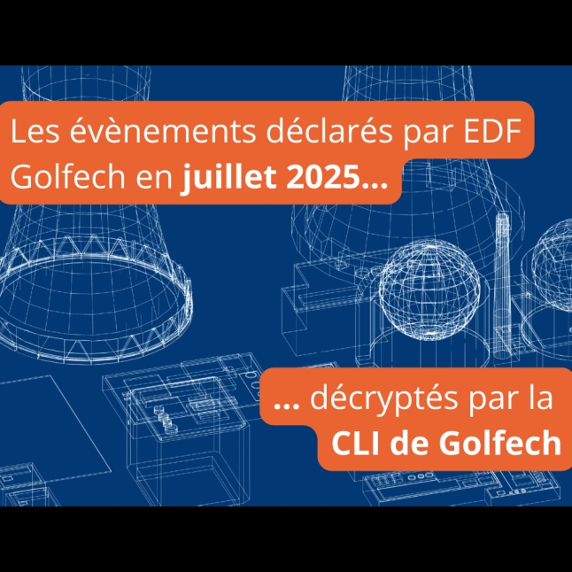 La CLI décrypte les évènements significatifs déclarés par EDF Golfech en juillet 2025